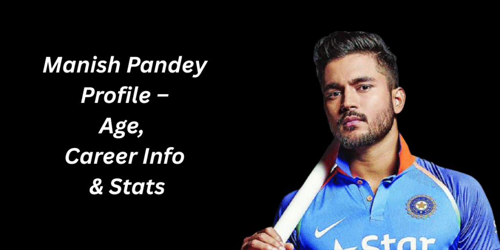 Manish Pandey