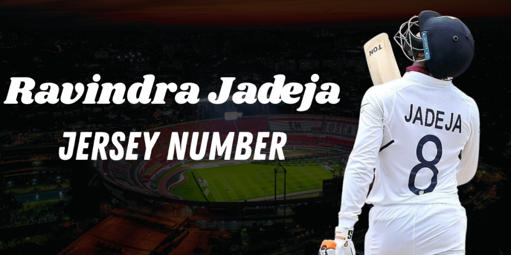 Ravindra Jadeja Jersey Number